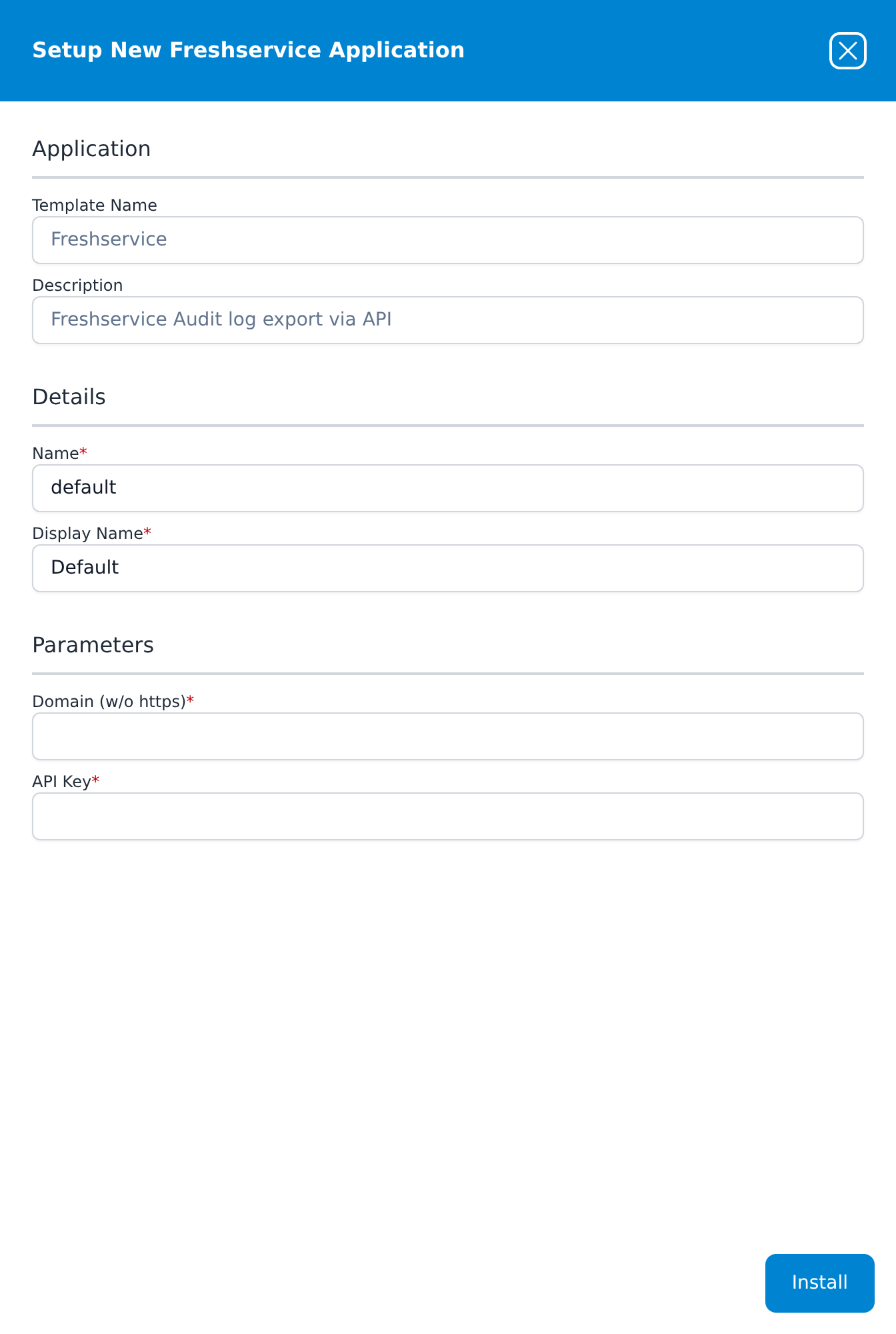 Setup New Freshservice Application panel showing the Template Name, Description, Name, Display Name and the two required parameters, Domain (w/o https) and API Key