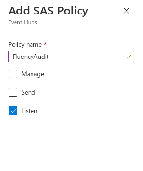 Add SAS Policy panel with a policy name entered for the Fluency integration