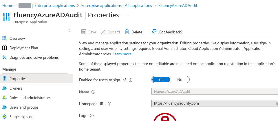 Enterprise application entry for FluencyAzureADAudit showing the Properties page, its Homepage URL of fluencysecurity.com, and a Delete button in the command bar