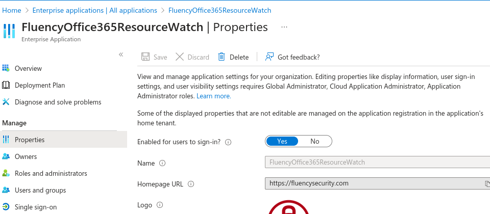 Enterprise application entry for FluencyOffice365ResourceWatch showing the Properties page, its Homepage URL of fluencysecurity.com, and a Delete button in the command bar