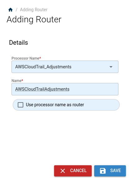 Router properties panel with AWSCloudTrail_Adjustments selected as the processor and the router named
